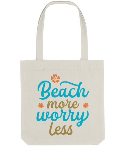 Beach More Worry Less - Tote Bag