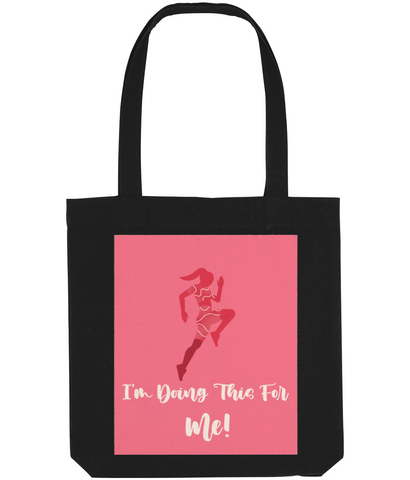 I'm Doing This For Me! - Tote Bag