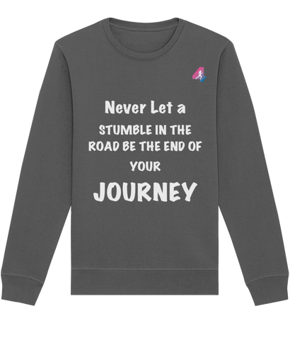Never Let A Stumble - Sweatshirt