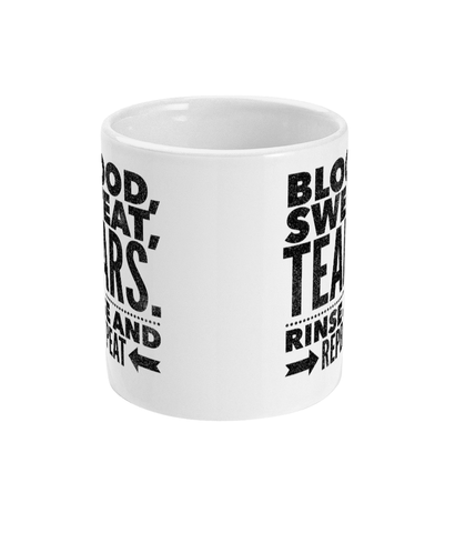 Blood, Sweat, Tears - Mug