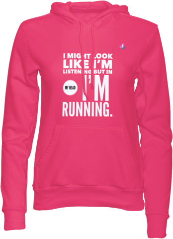 I Might Look Like I'm Listening - Hoodie