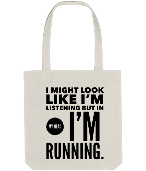 I might look like I'm listening - Tote Bag