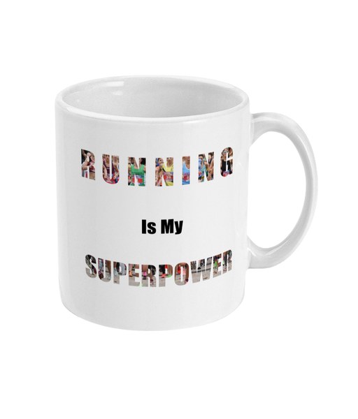 Running Is My Superpower - Mug