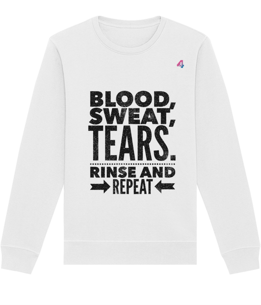 Blood, Sweat, Tears - Sweatshirt