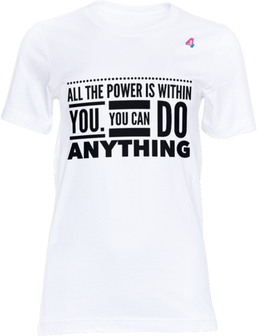 All the power is within you - T-shirt