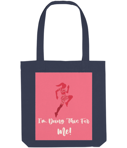 I'm Doing This For Me! - Tote Bag