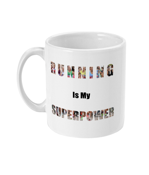 Running Is My Superpower - Mug