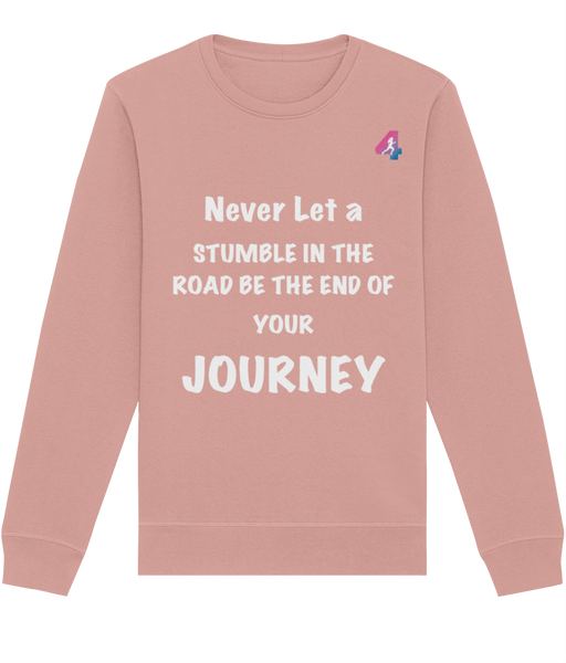 Never Let A Stumble - Sweatshirt