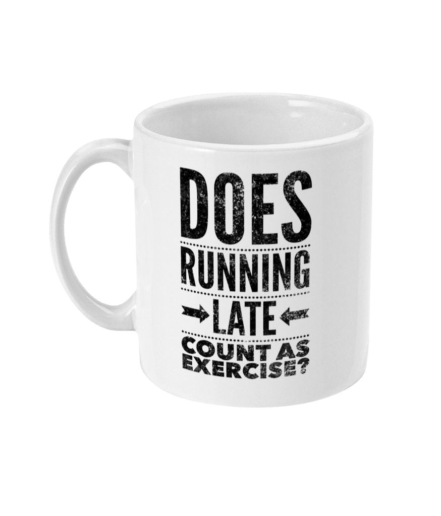 Does Running Late - Mug