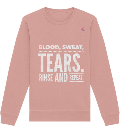 Blood, Sweat, Tears - Sweatshirt