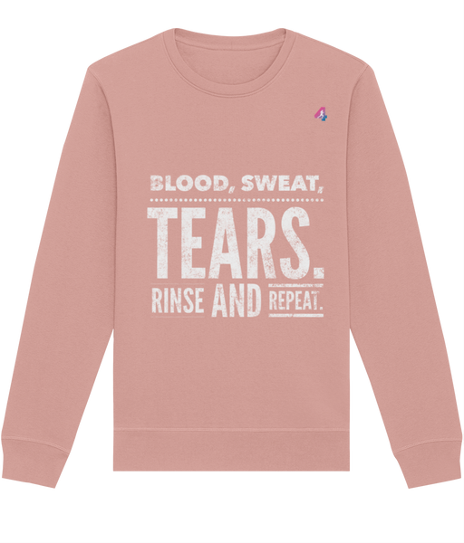 Blood, Sweat, Tears - Sweatshirt