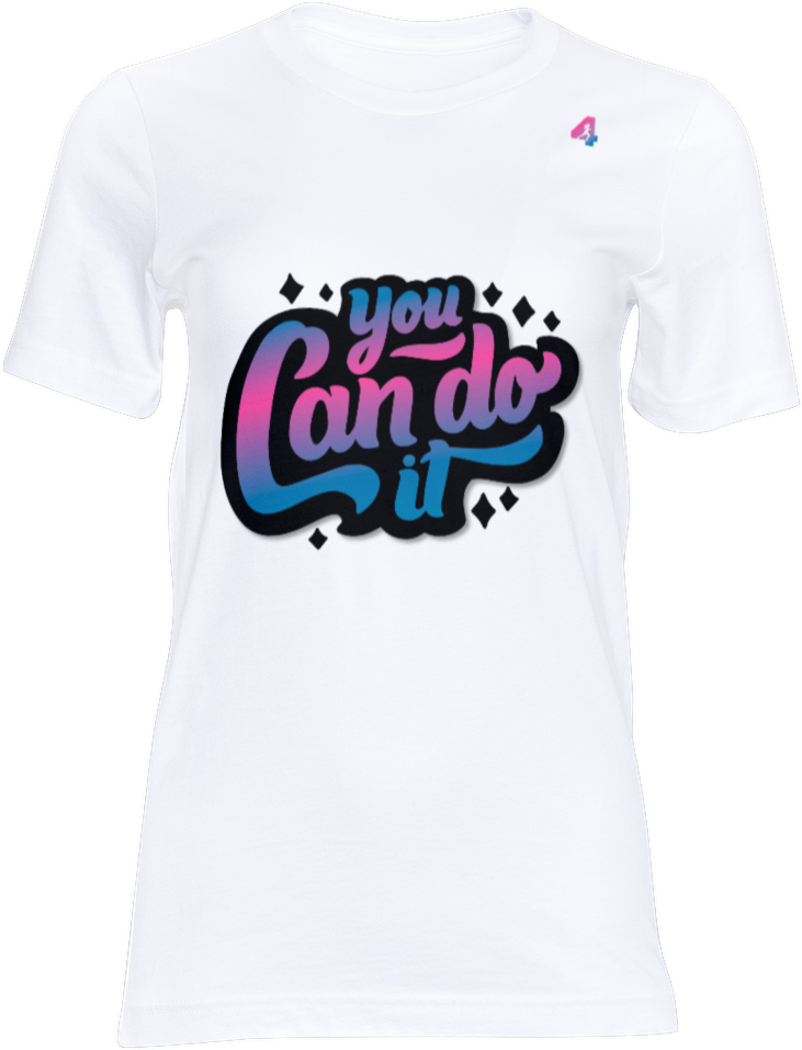 You can do it - T-shirt
