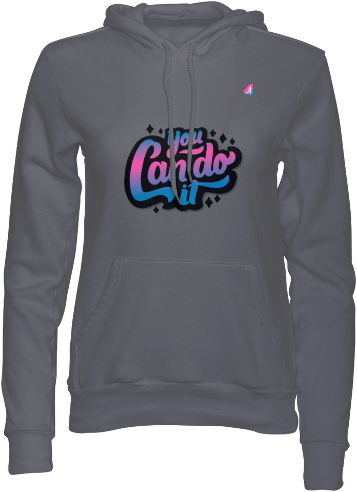 You Can Do It - Hoodie