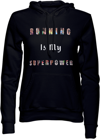 Running Is My Superpower - Hoodie